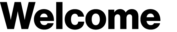 Welcome