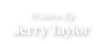 Written By Jerry Taylor
