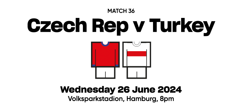 Match 36 Czech Rep v Turkey  Wednesday 26 June 2024 Volksparkstadion, Hamburg, 8pm