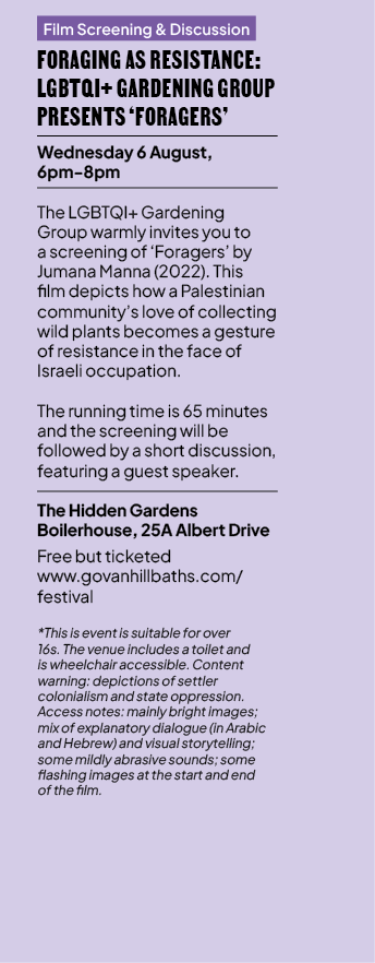 Film Screening & Discussion Foraging As Resistance: LGBTQI+ Gardening Group presents ‘Foragers’ Wednesday 6 August, 6...