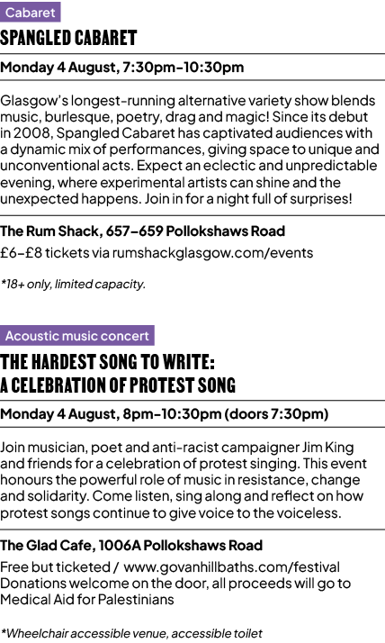 Cabaret Spangled Cabaret Monday 4 August, 7:30pm 10:30pm Glasgow’s longest running alternative variety show blends mu...