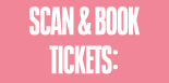 Scan & Book Tickets: