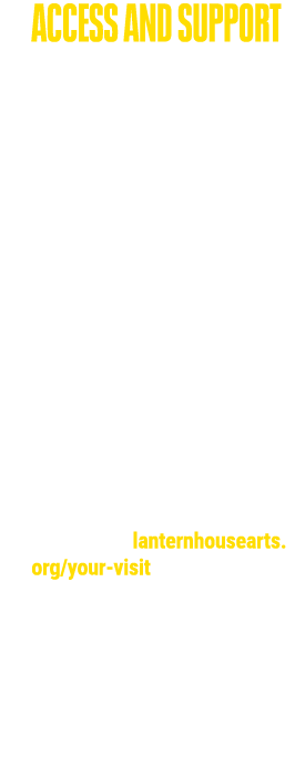 ACCESS AND SUPPORT The public areas of Lanternhouse are fully accessible  Assistance dogs are always welcome  Facilit   