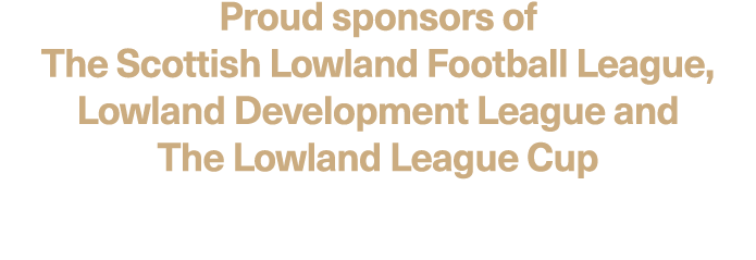 Proud sponsors of The Scottish Lowland Football League, Lowland Development League and The Lowland League Cup www.par...