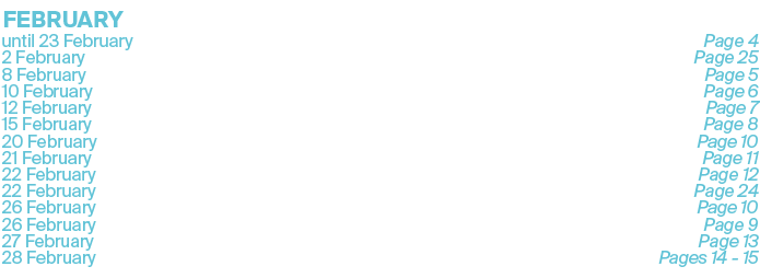 FEBRUARY,until 23 February,Exhibition: Paxton House: Crossing Borders ,Page 4,2 February,Paxton Portraits with Allanb...