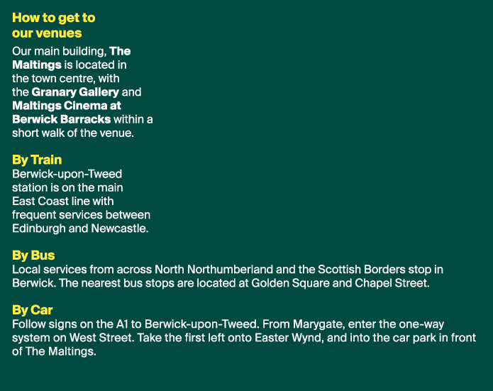 How to get to our venues Our main building, The Maltings is located in the town centre, with the Granary Gallery and ...