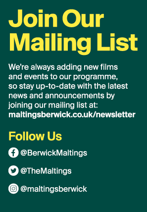Join Our Mailing List We’re always adding new films and events to our programme, so stay up to date with the latest n...