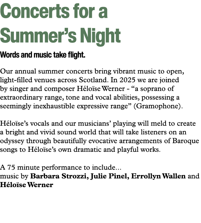 Concerts for a Summer’s Night Words and music take flight. Our annual summer concerts bring vibrant music to open, li...
