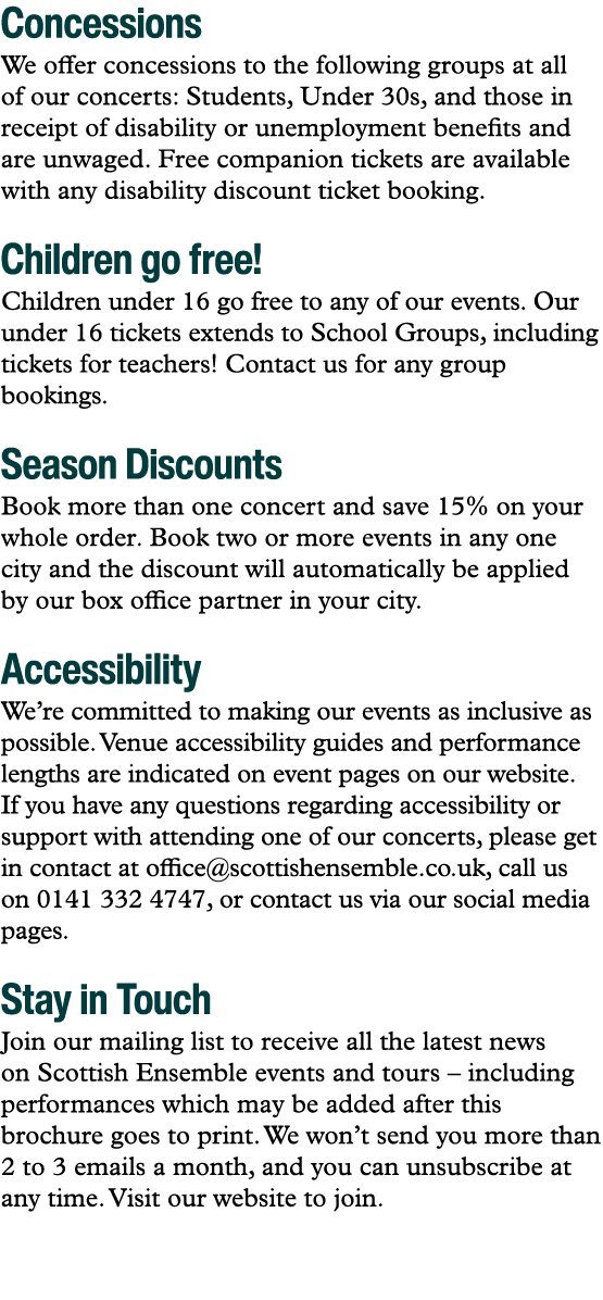 Concessions We offer concessions to the following groups at all of our concerts: Students, Under 30s, and those in re...